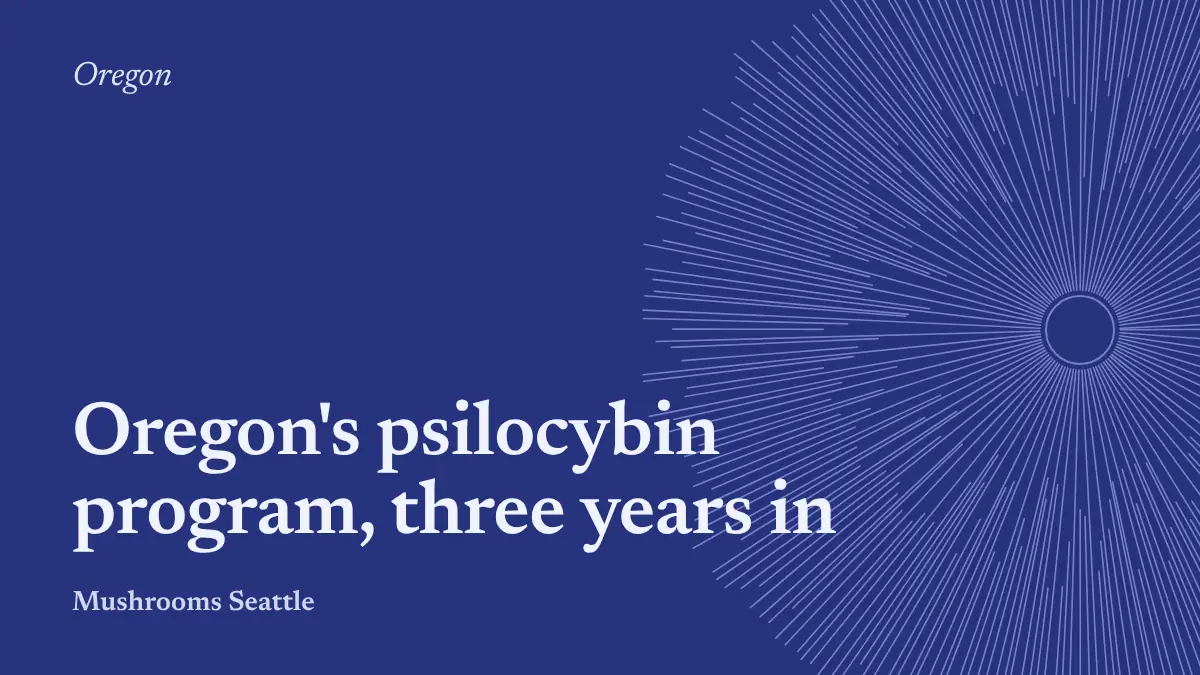 Spore-print illustration with the words: Oregon's psilocybin program, three years in