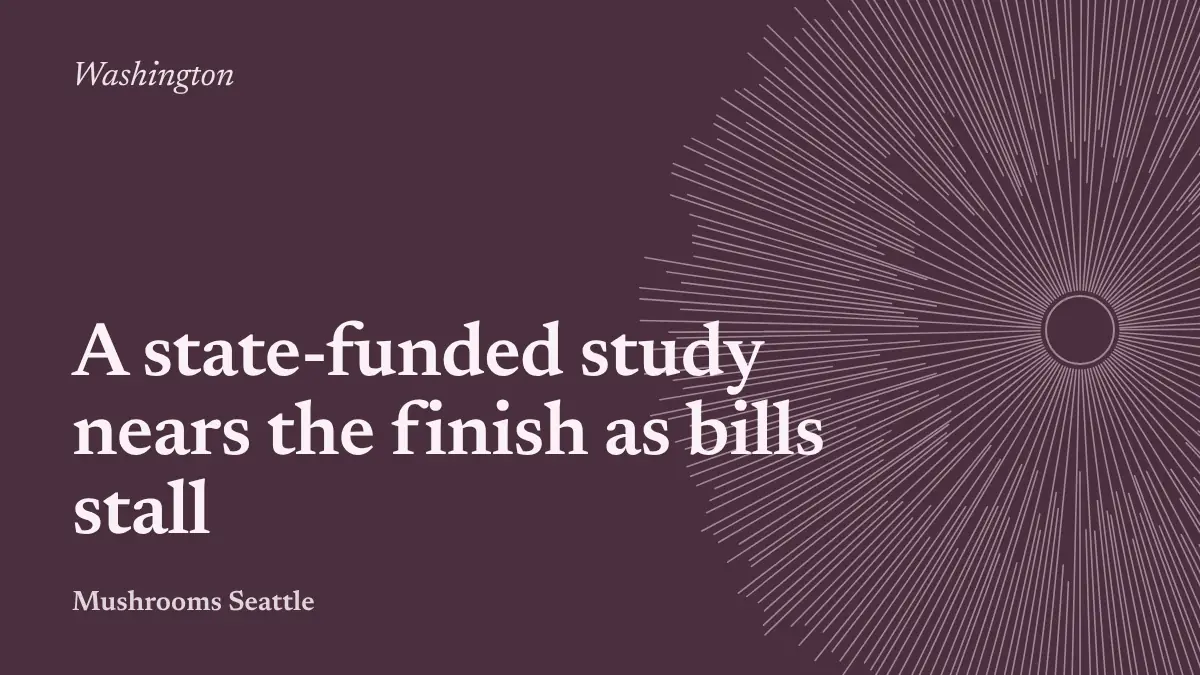 Spore-print illustration with the words: A state-funded study nears the finish as bills stall